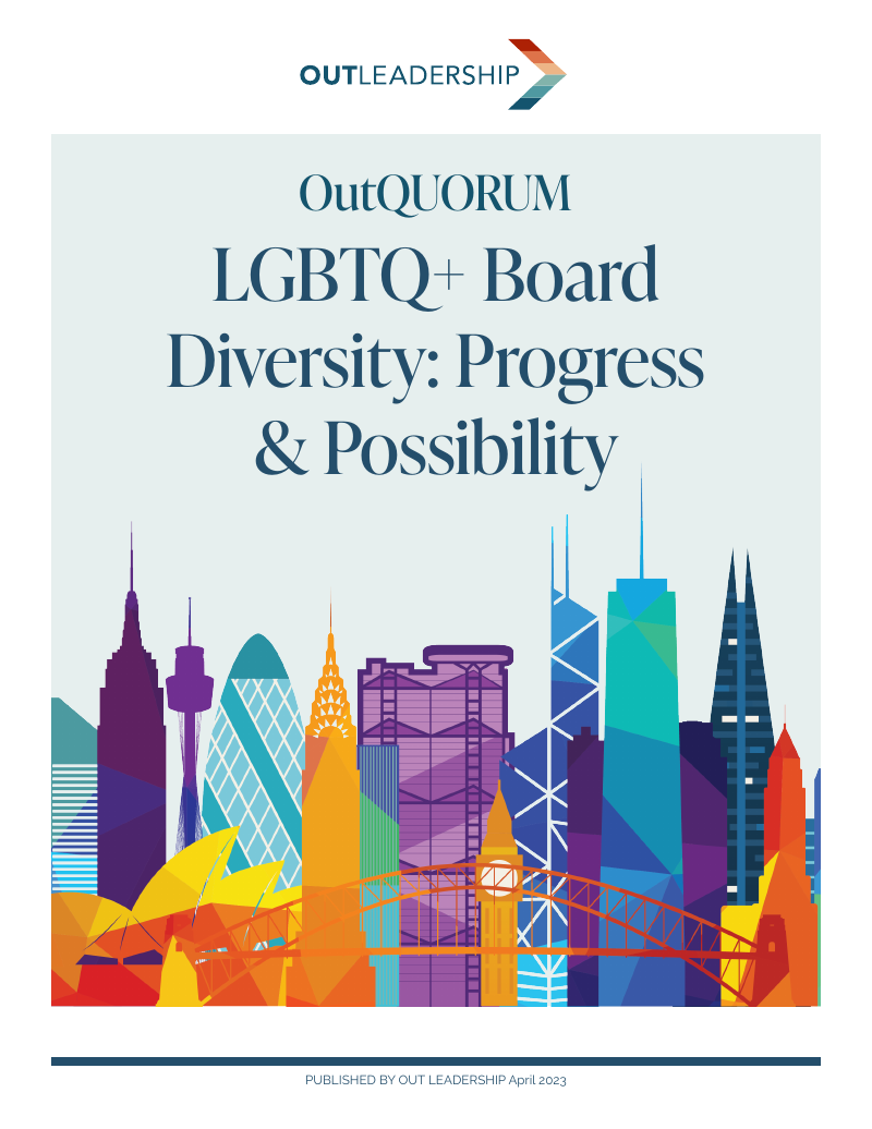 Cover of the OutQUORUM 2023 report, "LGBTQ+ Board Diversity: Progress & Possibility" — a colorful skyline of global landmark buildings